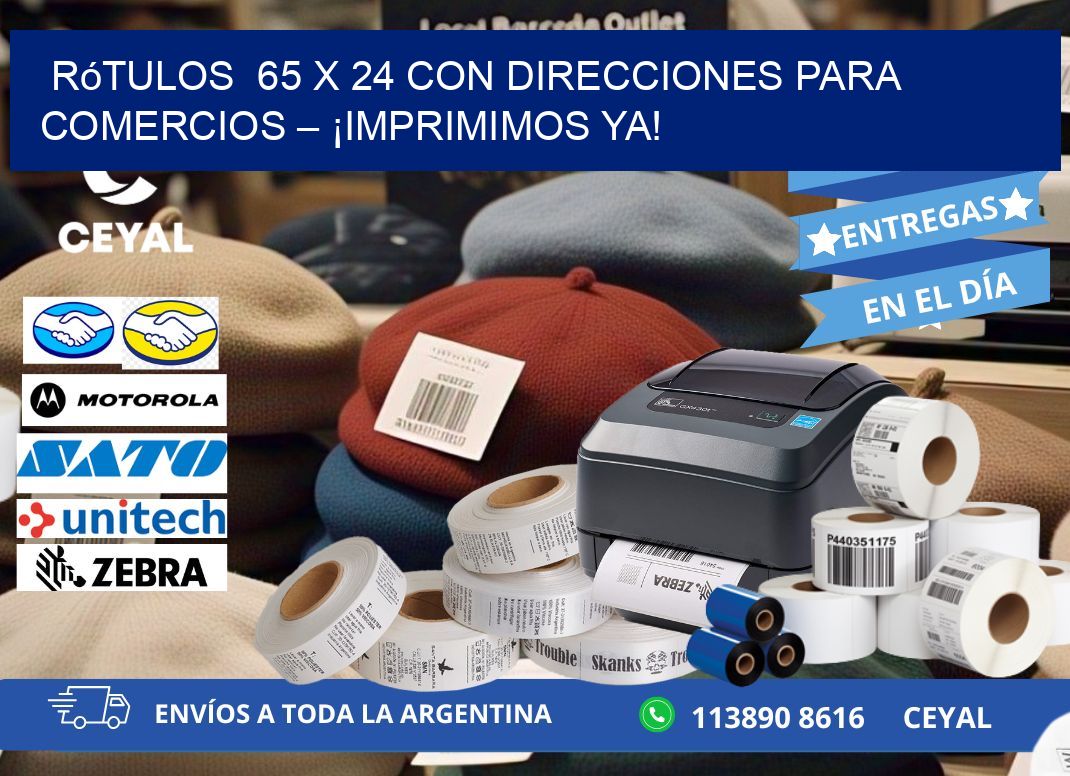 Rótulos 65 x 24 con Direcciones para Comercios – ¡Imprimimos Ya!