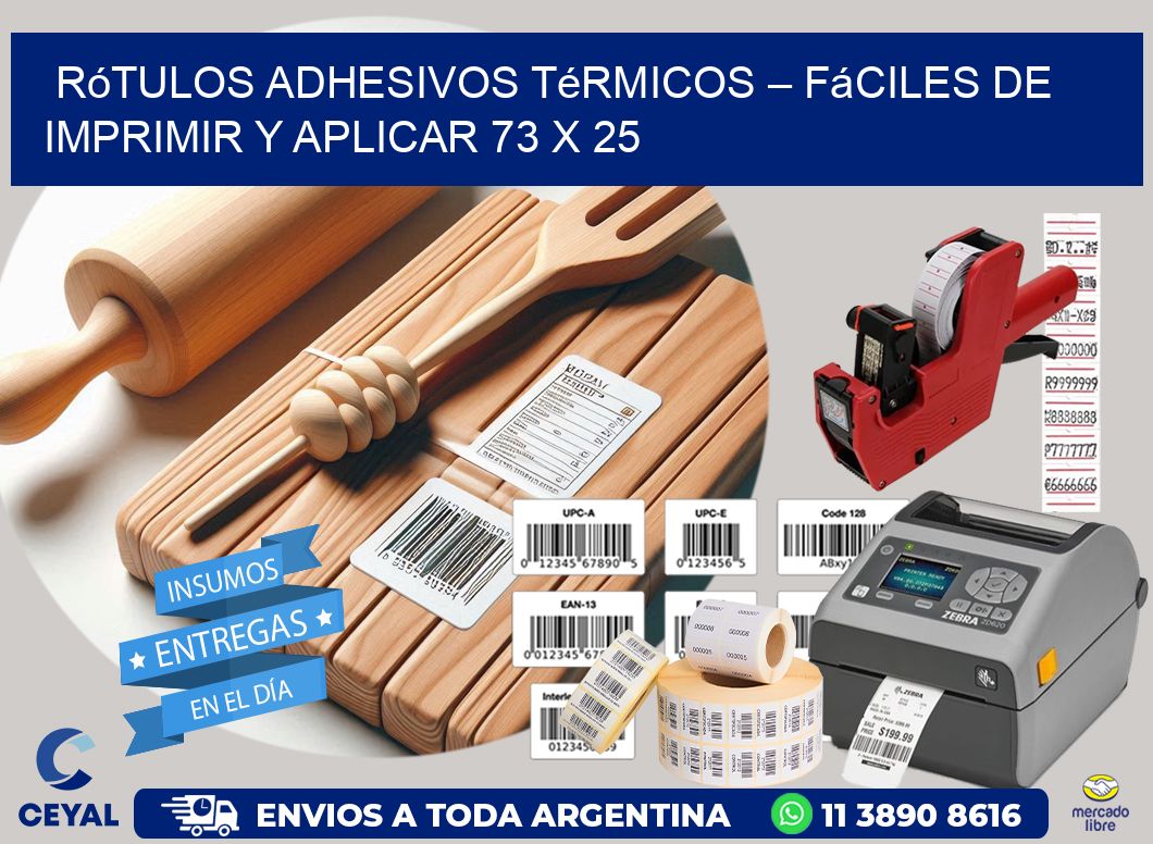 Rótulos Adhesivos Térmicos – Fáciles de Imprimir y Aplicar 73 x 25