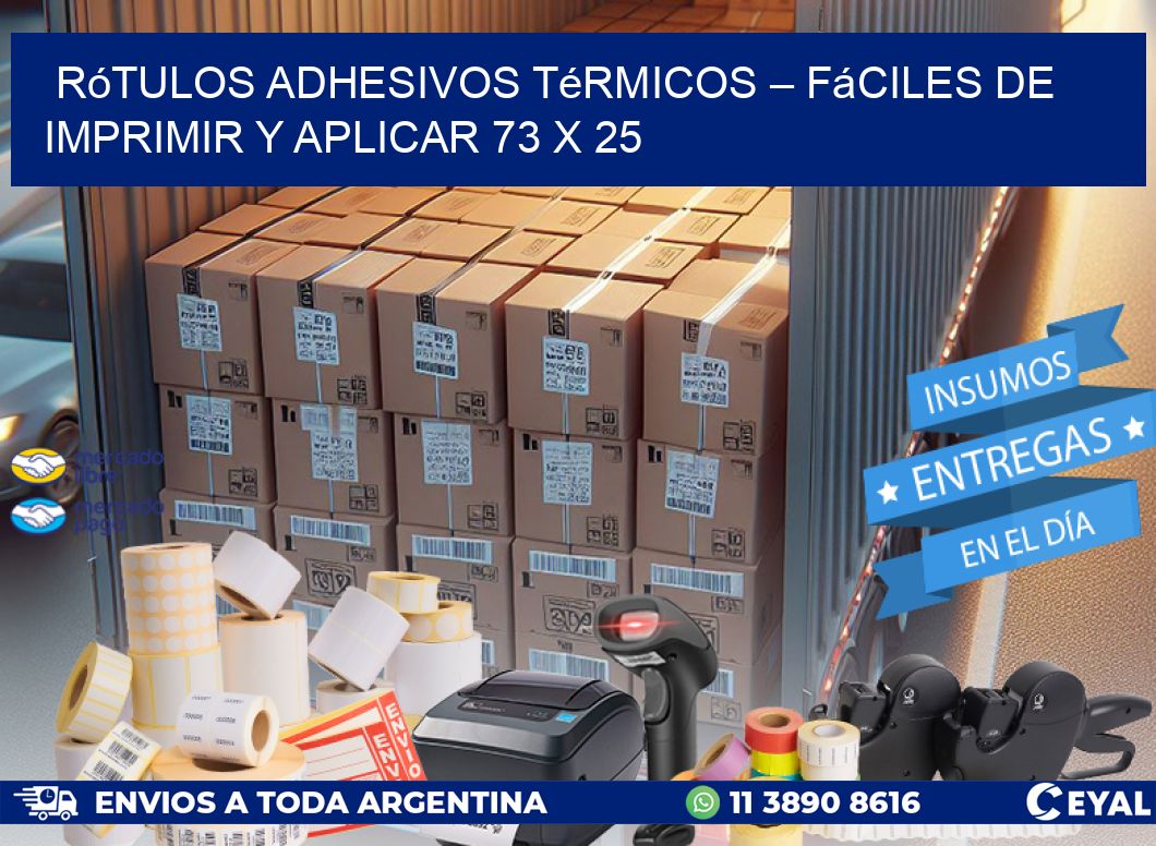 Rótulos Adhesivos Térmicos – Fáciles de Imprimir y Aplicar 73 x 25