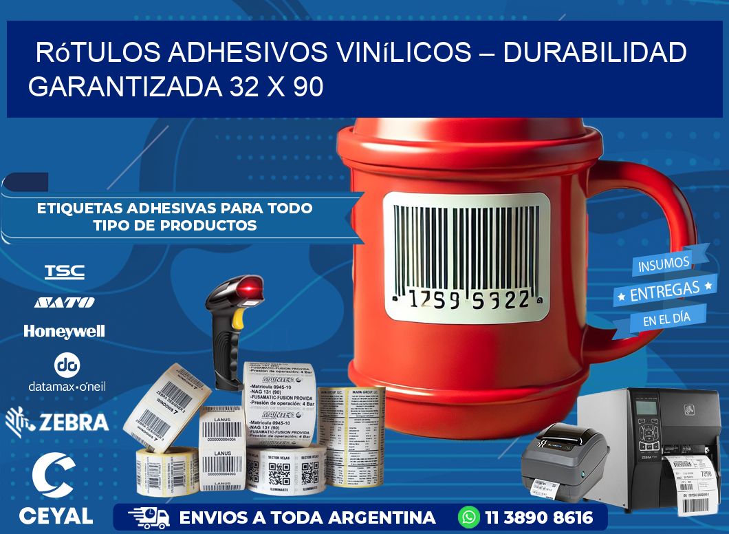 Rótulos Adhesivos Vinílicos – Durabilidad Garantizada 32 x 90