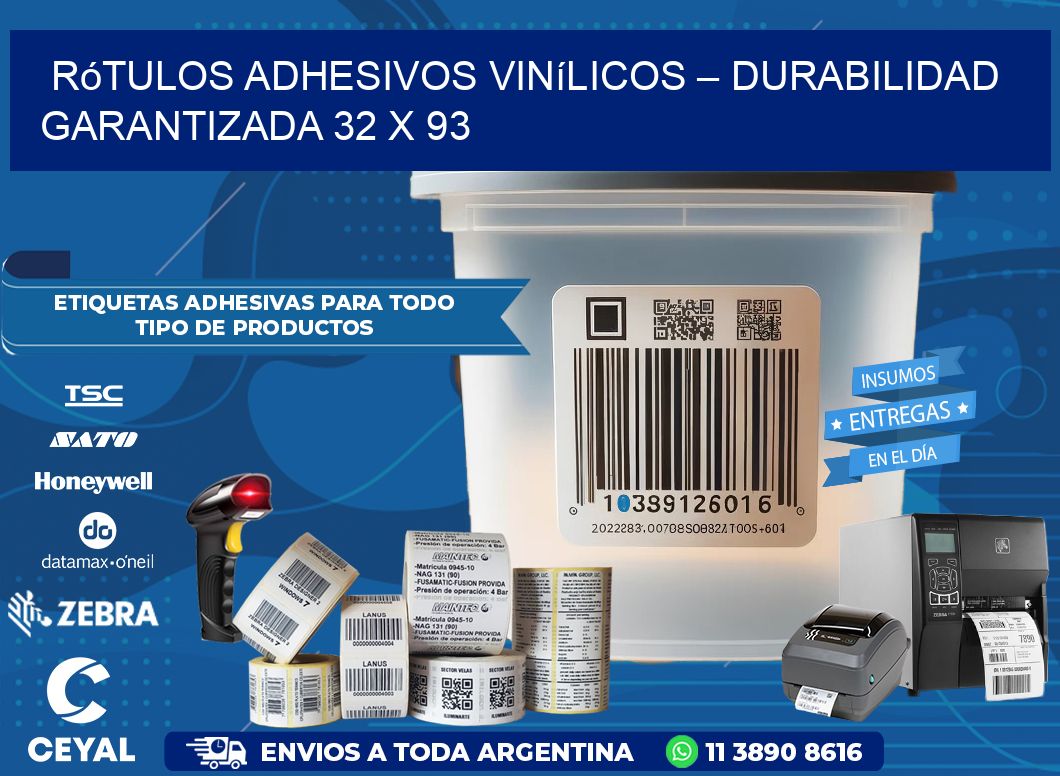 Rótulos Adhesivos Vinílicos – Durabilidad Garantizada 32 x 93