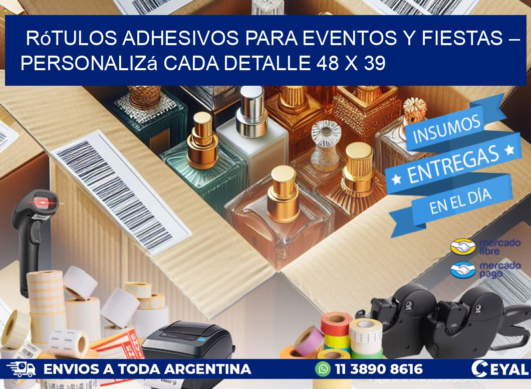 Rótulos Adhesivos para Eventos y Fiestas – Personalizá Cada Detalle 48 x 39