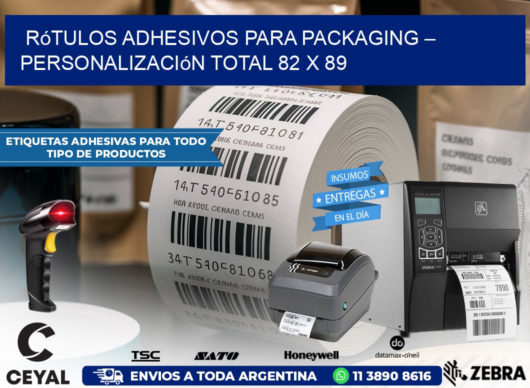 Rótulos Adhesivos para Packaging – Personalización Total 82 x 89