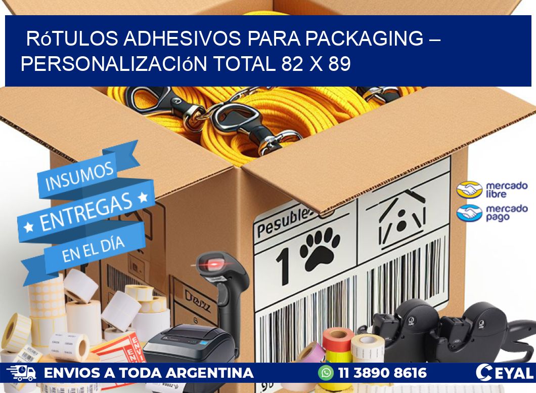 Rótulos Adhesivos para Packaging – Personalización Total 82 x 89