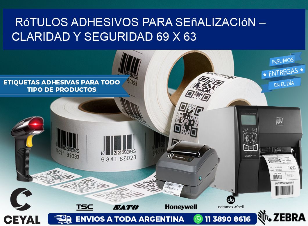 Rótulos Adhesivos para Señalización – Claridad y Seguridad 69 x 63
