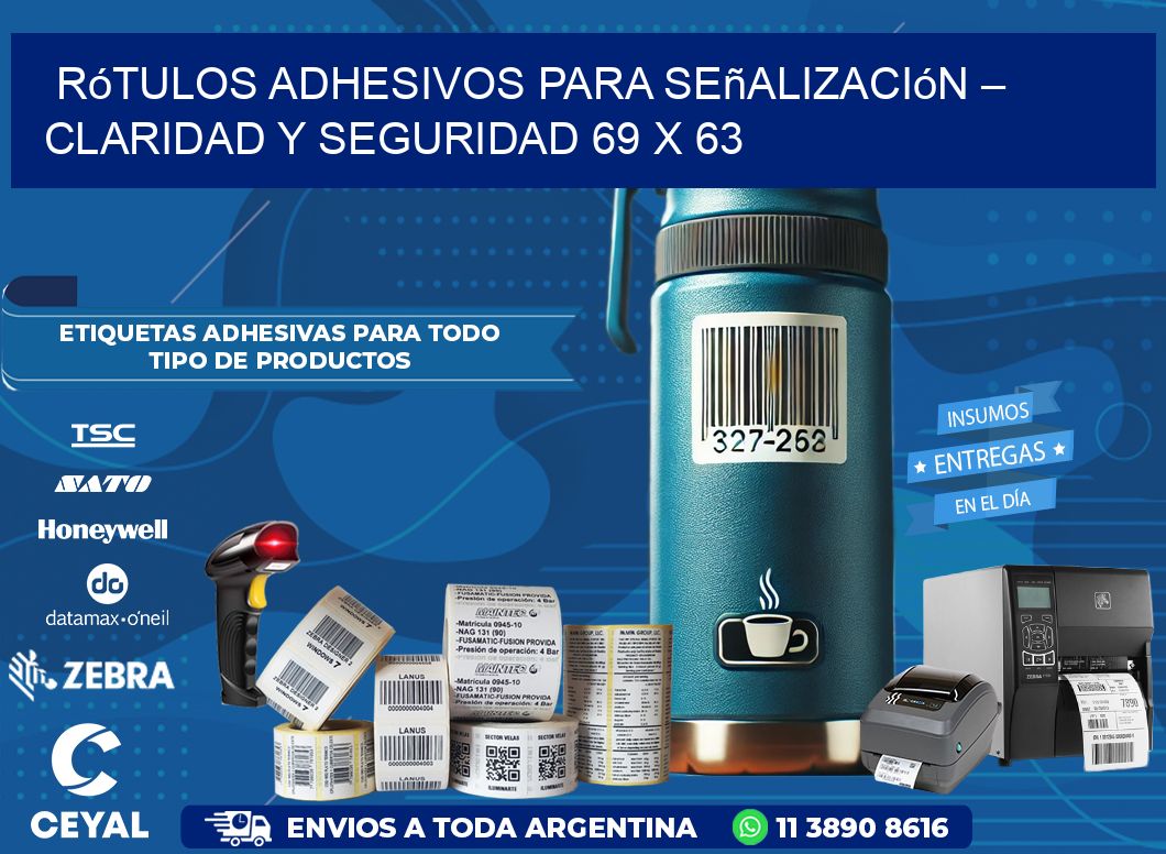 Rótulos Adhesivos para Señalización – Claridad y Seguridad 69 x 63
