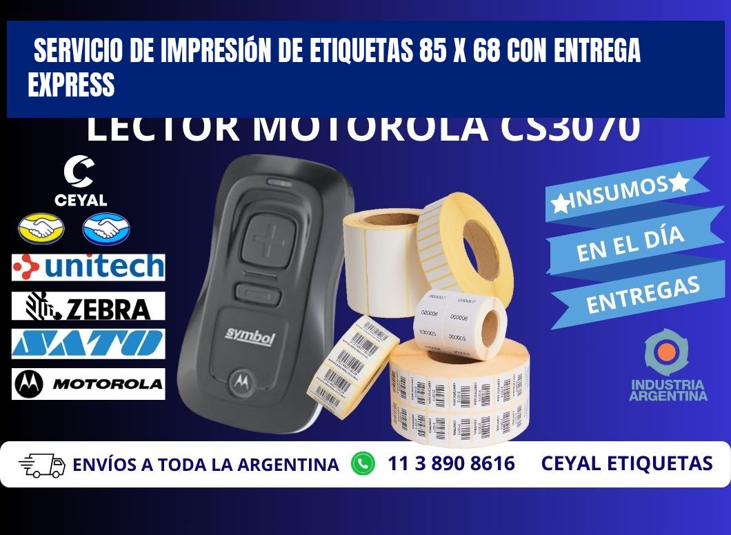 Servicio de Impresión de Etiquetas 85 x 68 con Entrega Express