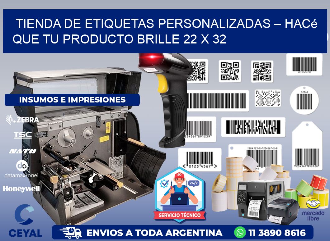 Tienda de Etiquetas Personalizadas – Hacé que Tu Producto Brille 22 x 32