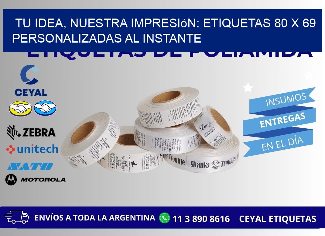 Tu Idea, Nuestra Impresión: Etiquetas 80 x 69 Personalizadas al Instante