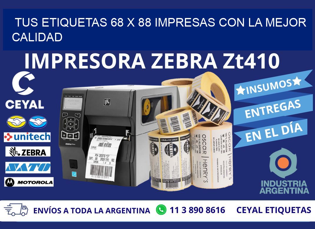 Tus Etiquetas 68 x 88 Impresas con la Mejor Calidad