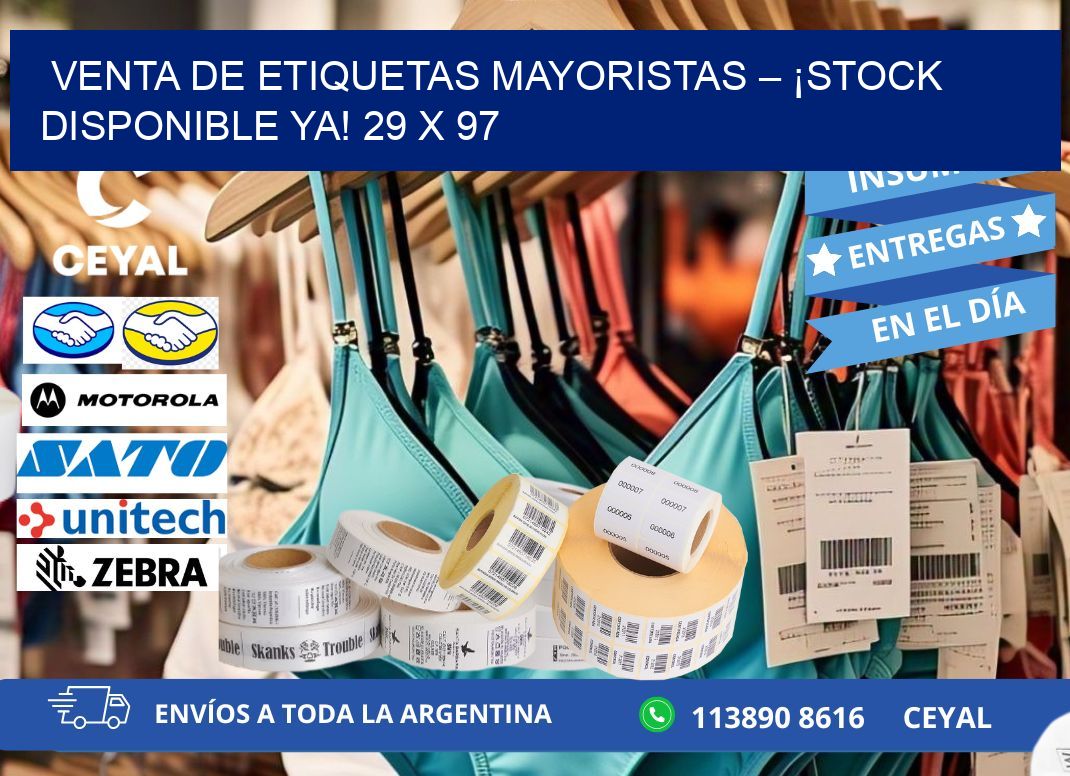 VENTA DE ETIQUETAS MAYORISTAS – ¡STOCK DISPONIBLE YA! 29 x 97