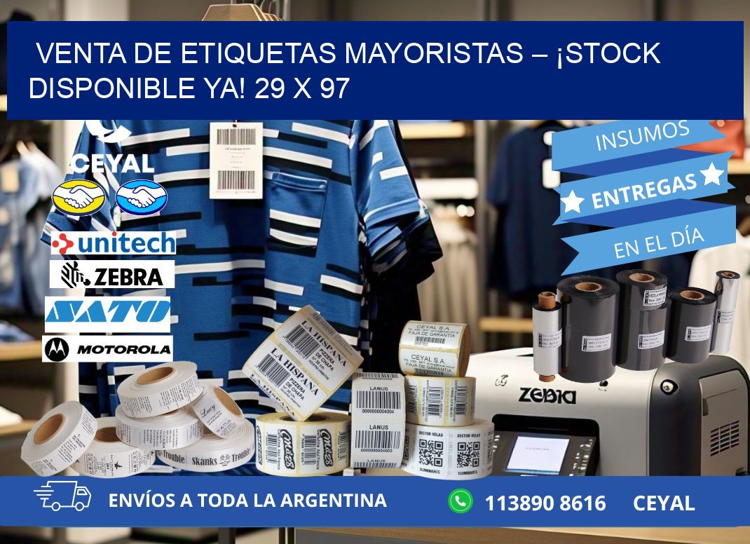 VENTA DE ETIQUETAS MAYORISTAS – ¡STOCK DISPONIBLE YA! 29 x 97