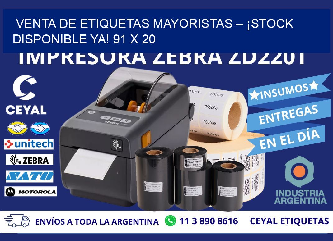 VENTA DE ETIQUETAS MAYORISTAS – ¡STOCK DISPONIBLE YA! 91 x 20