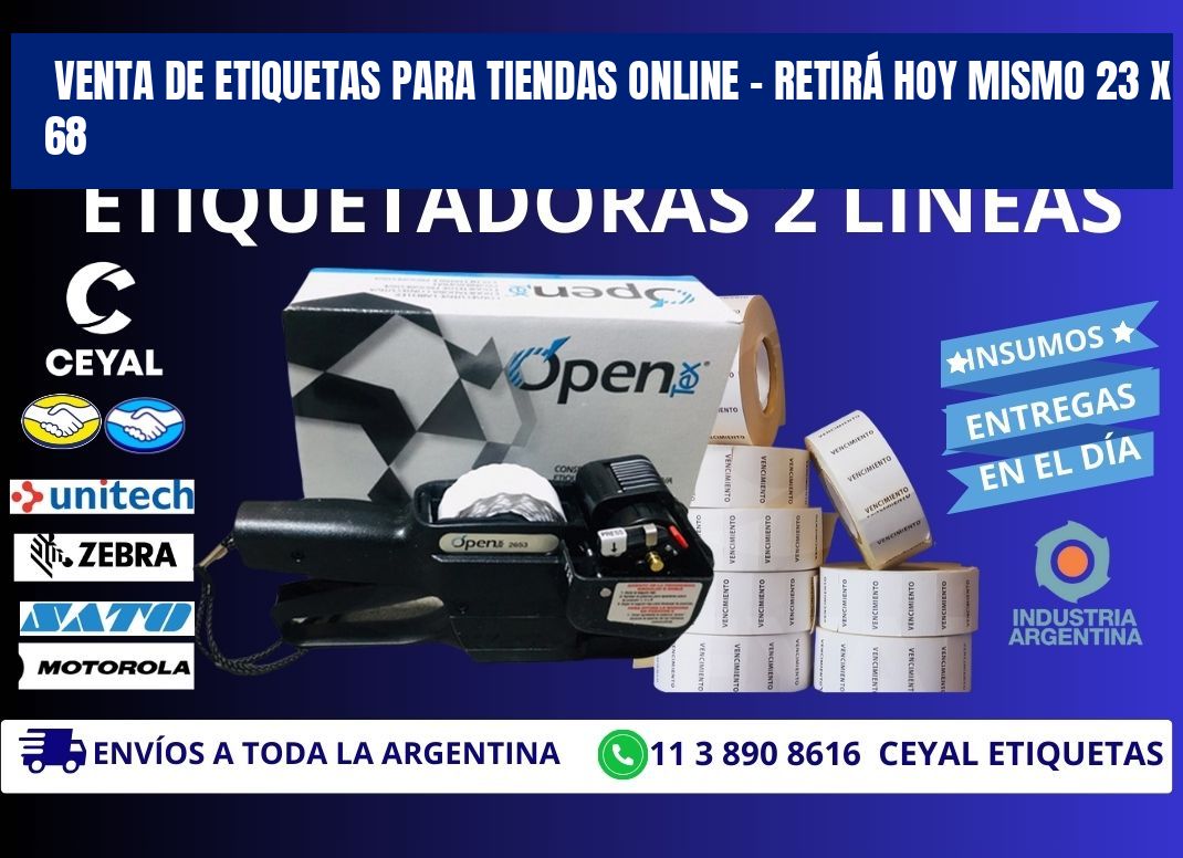 VENTA DE ETIQUETAS PARA TIENDAS ONLINE – RETIRÁ HOY MISMO 23 x 68