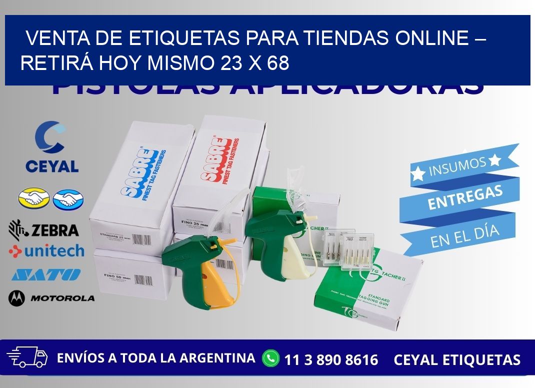 VENTA DE ETIQUETAS PARA TIENDAS ONLINE – RETIRÁ HOY MISMO 23 x 68