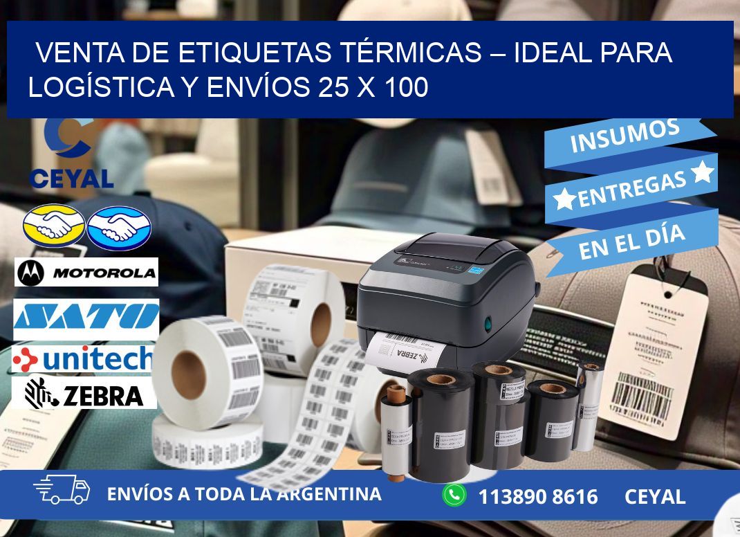 VENTA DE ETIQUETAS TÉRMICAS – IDEAL PARA LOGÍSTICA Y ENVÍOS 25 x 100