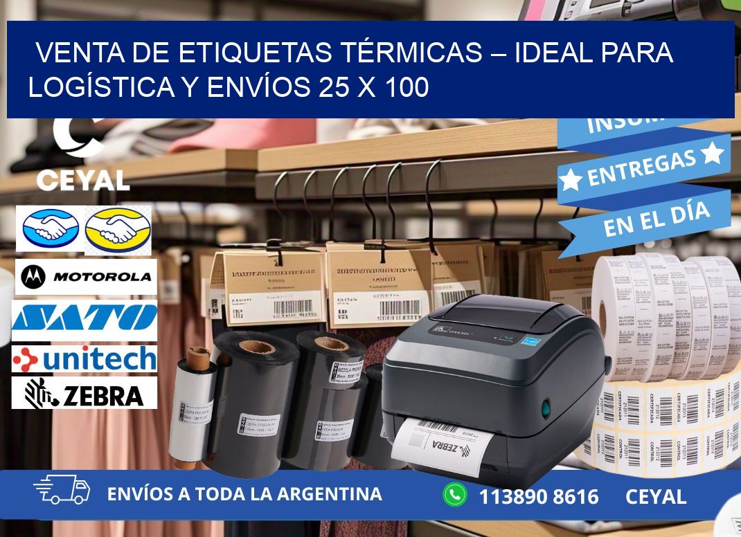 VENTA DE ETIQUETAS TÉRMICAS – IDEAL PARA LOGÍSTICA Y ENVÍOS 25 x 100