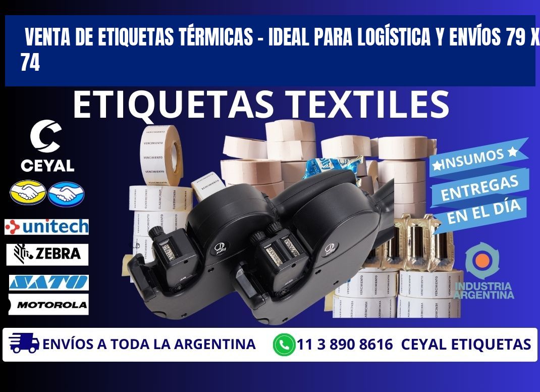 VENTA DE ETIQUETAS TÉRMICAS – IDEAL PARA LOGÍSTICA Y ENVÍOS 79 x 74