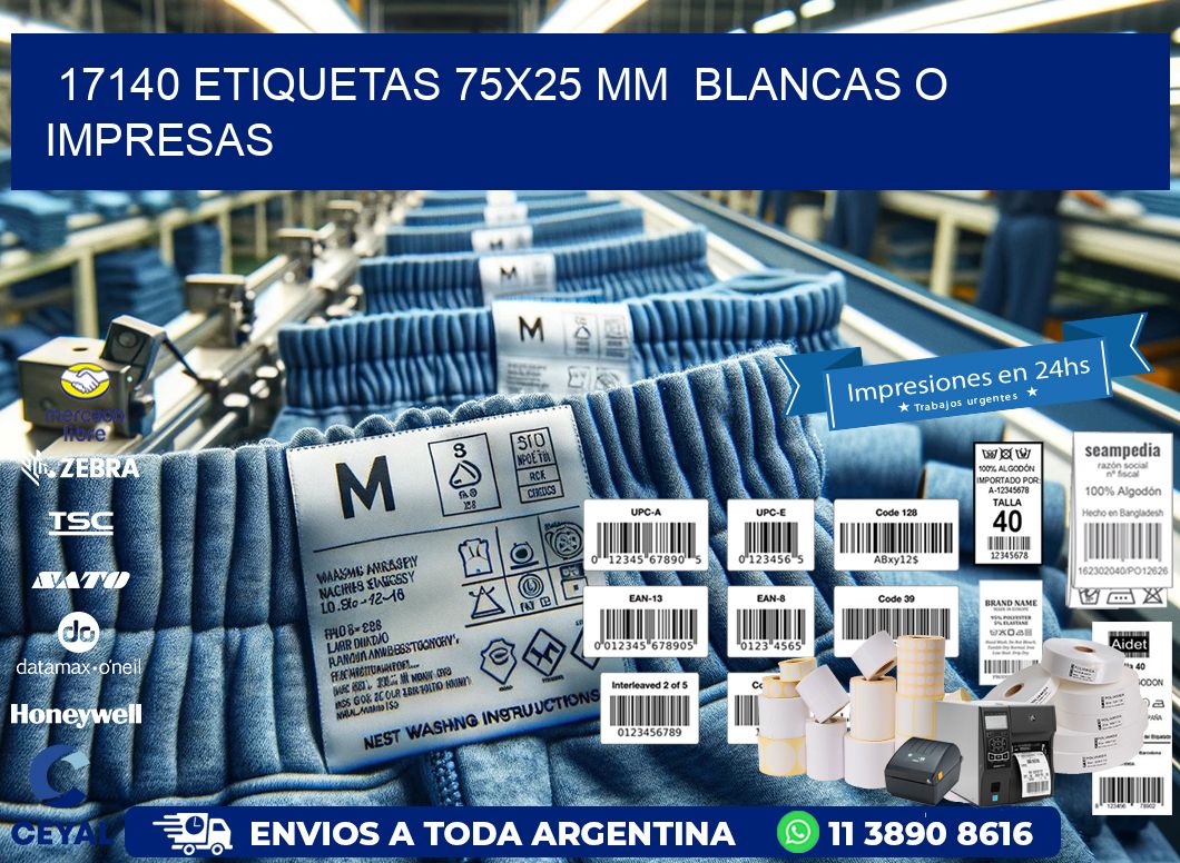 17140 ETIQUETAS 75x25 mm  BLANCAS O IMPRESAS