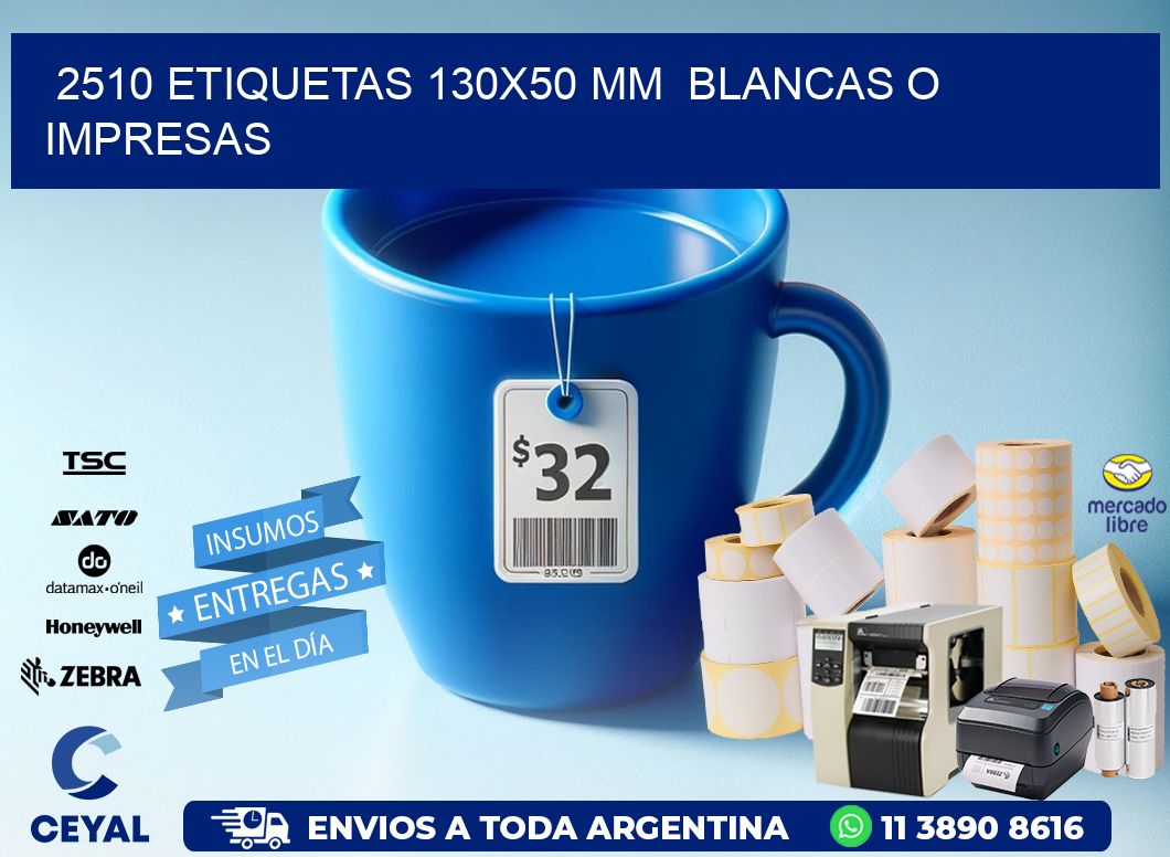 2510 ETIQUETAS 130x50 mm BLANCAS O IMPRESAS