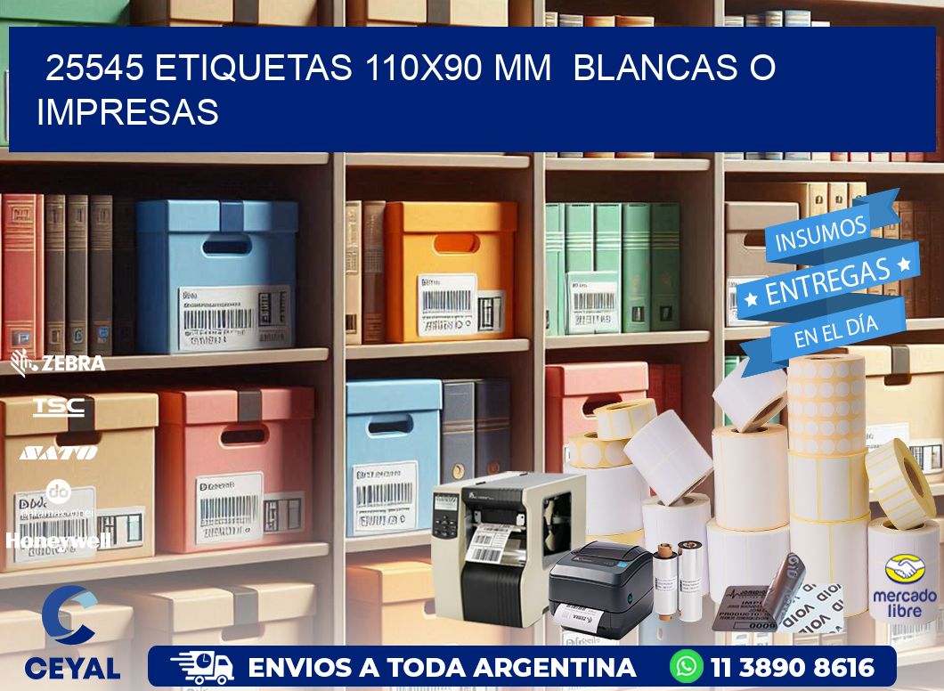 25545 ETIQUETAS 110x90 mm BLANCAS O IMPRESAS