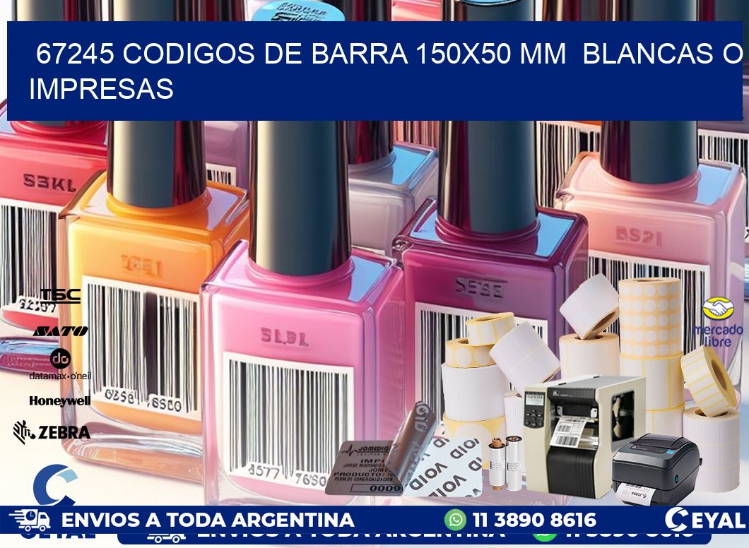 67245 CODIGOS DE BARRA 150×50 mm  BLANCAS O IMPRESAS