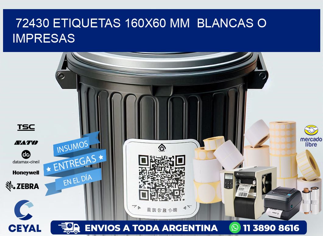 72430 ETIQUETAS 160x60 mm BLANCAS O IMPRESAS