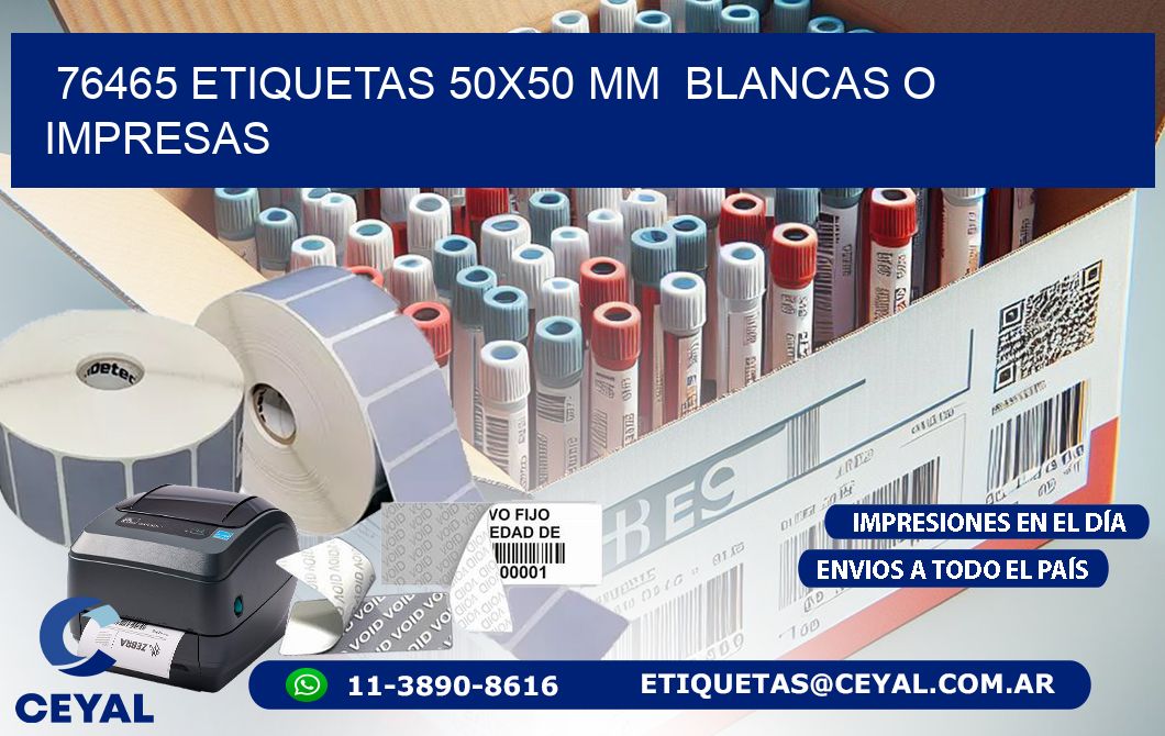 76465 ETIQUETAS 50×50 mm  BLANCAS O IMPRESAS