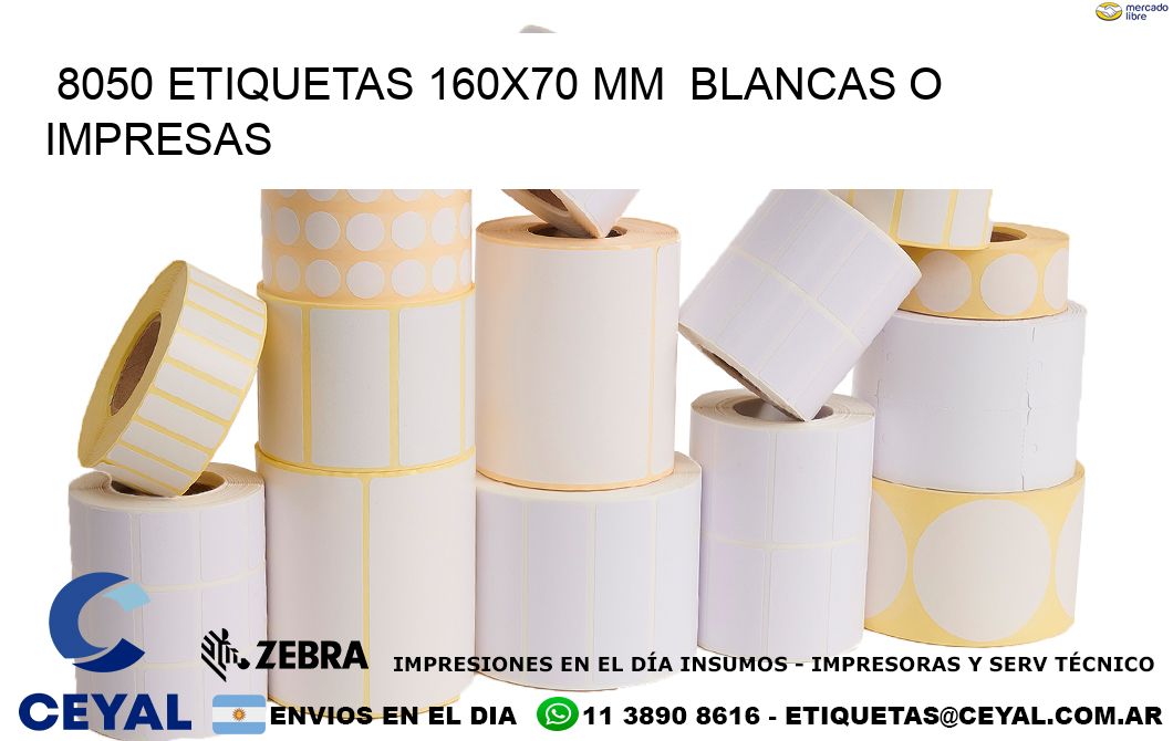 8050 ETIQUETAS 160x70 mm BLANCAS O IMPRESAS