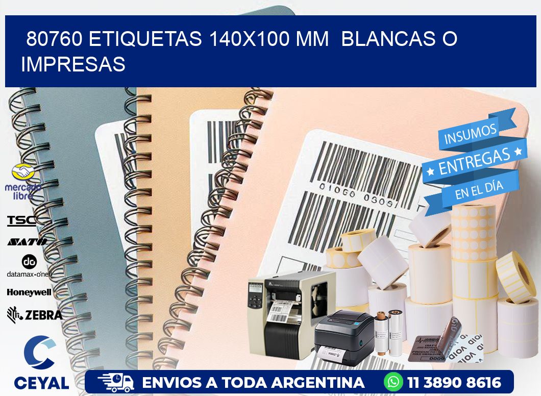 80760 ETIQUETAS 140x100 mm BLANCAS O IMPRESAS