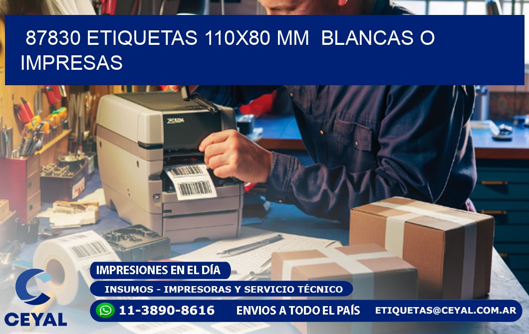 87830 ETIQUETAS 110x80 mm  BLANCAS O IMPRESAS
