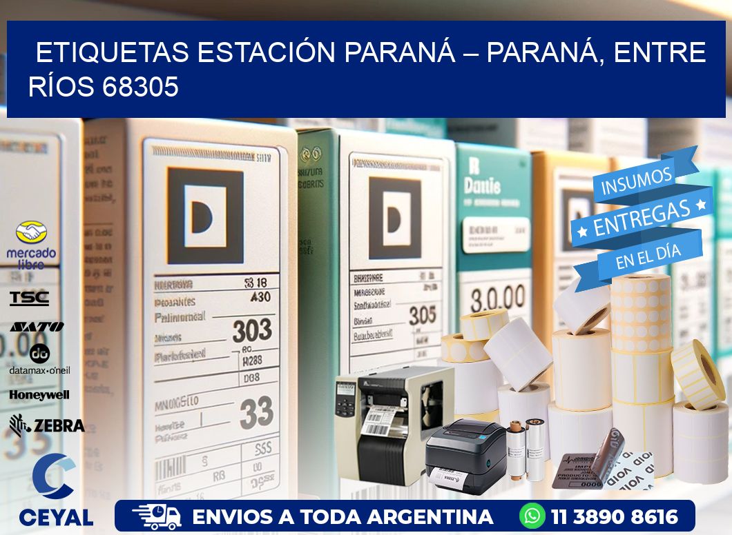 ETIQUETAS ESTACIÓN PARANÁ – PARANÁ, ENTRE RÍOS 68305