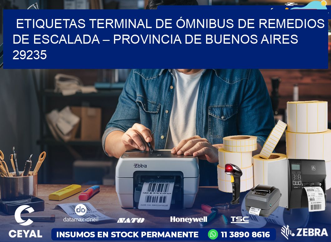ETIQUETAS TERMINAL DE ÓMNIBUS DE REMEDIOS DE ESCALADA – PROVINCIA DE BUENOS AIRES 29235