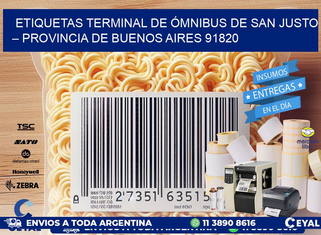 ETIQUETAS TERMINAL DE ÓMNIBUS DE SAN JUSTO – PROVINCIA DE BUENOS AIRES 91820