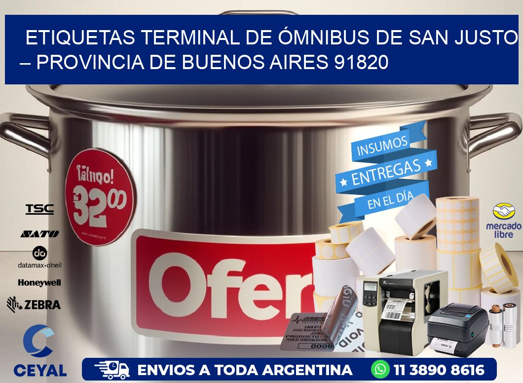 ETIQUETAS TERMINAL DE ÓMNIBUS DE SAN JUSTO – PROVINCIA DE BUENOS AIRES 91820