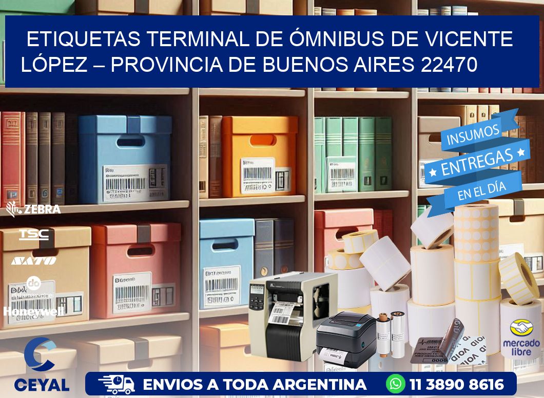 ETIQUETAS TERMINAL DE ÓMNIBUS DE VICENTE LÓPEZ – PROVINCIA DE BUENOS AIRES 22470