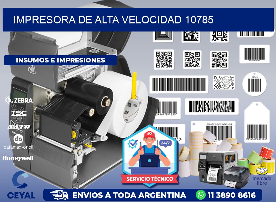IMPRESORA DE ALTA VELOCIDAD 10785
