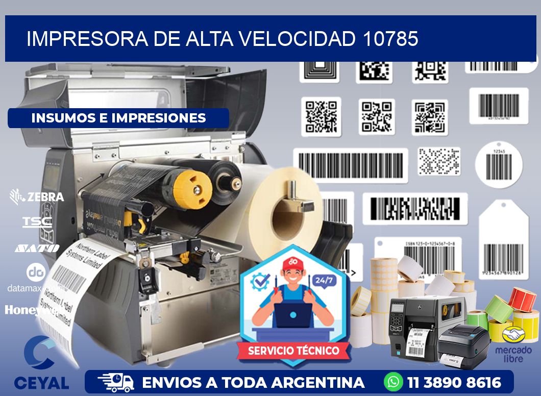IMPRESORA DE ALTA VELOCIDAD 10785