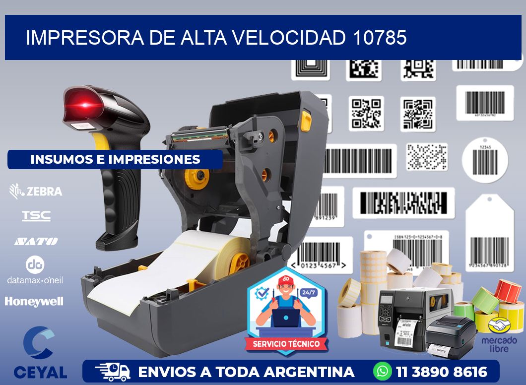 IMPRESORA DE ALTA VELOCIDAD 10785
