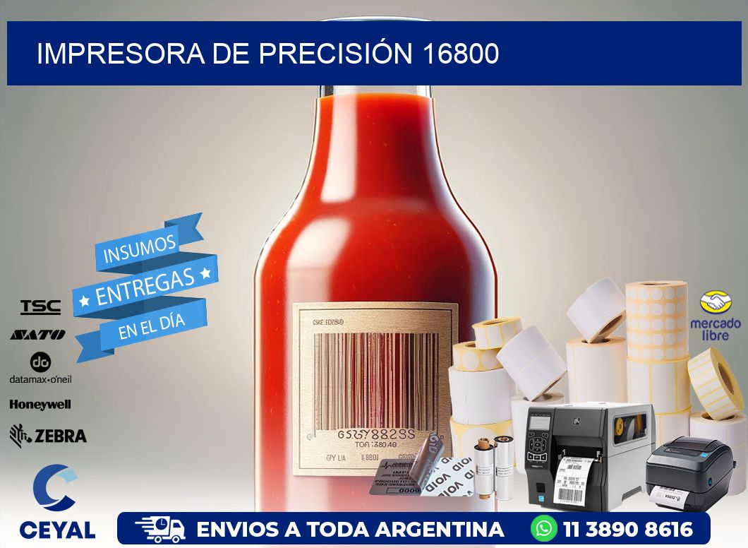 IMPRESORA DE PRECISIÓN 16800