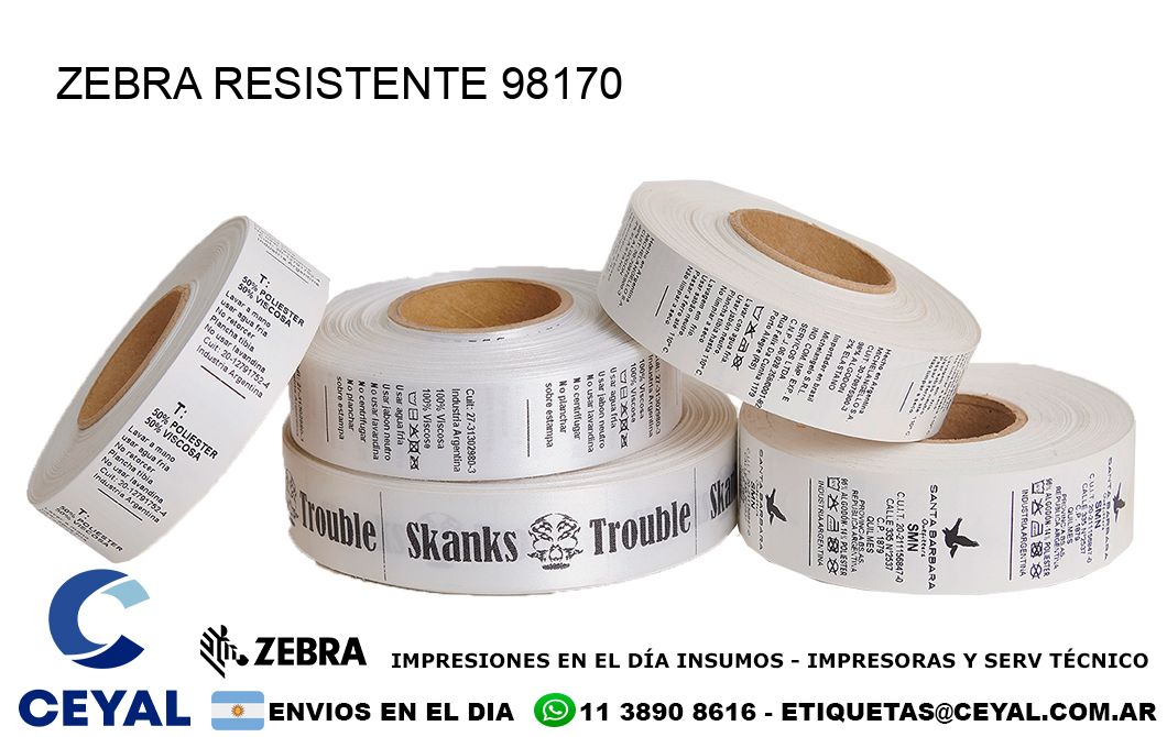 ZEBRA RESISTENTE 98170