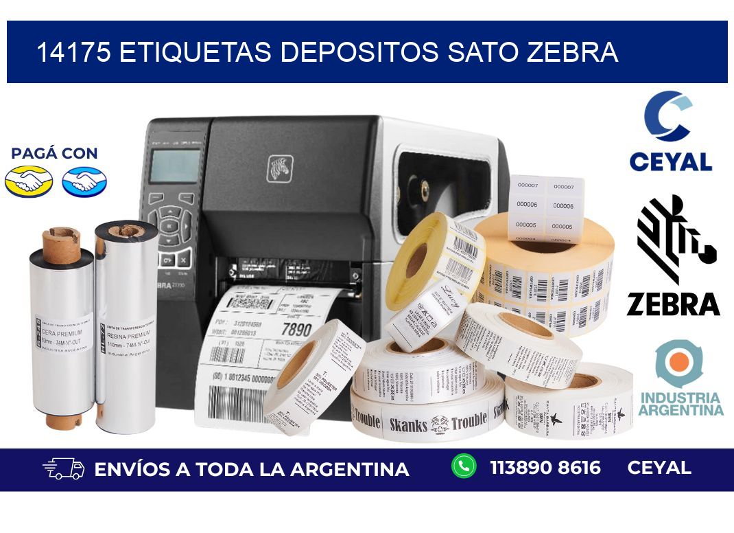 14175 ETIQUETAS DEPOSITOS SATO ZEBRA