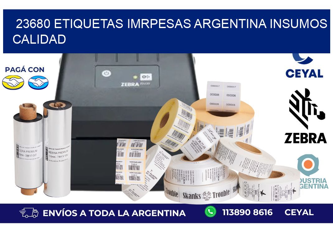 23680 etiquetas imrpesas argentina INSUMOS CALIDAD