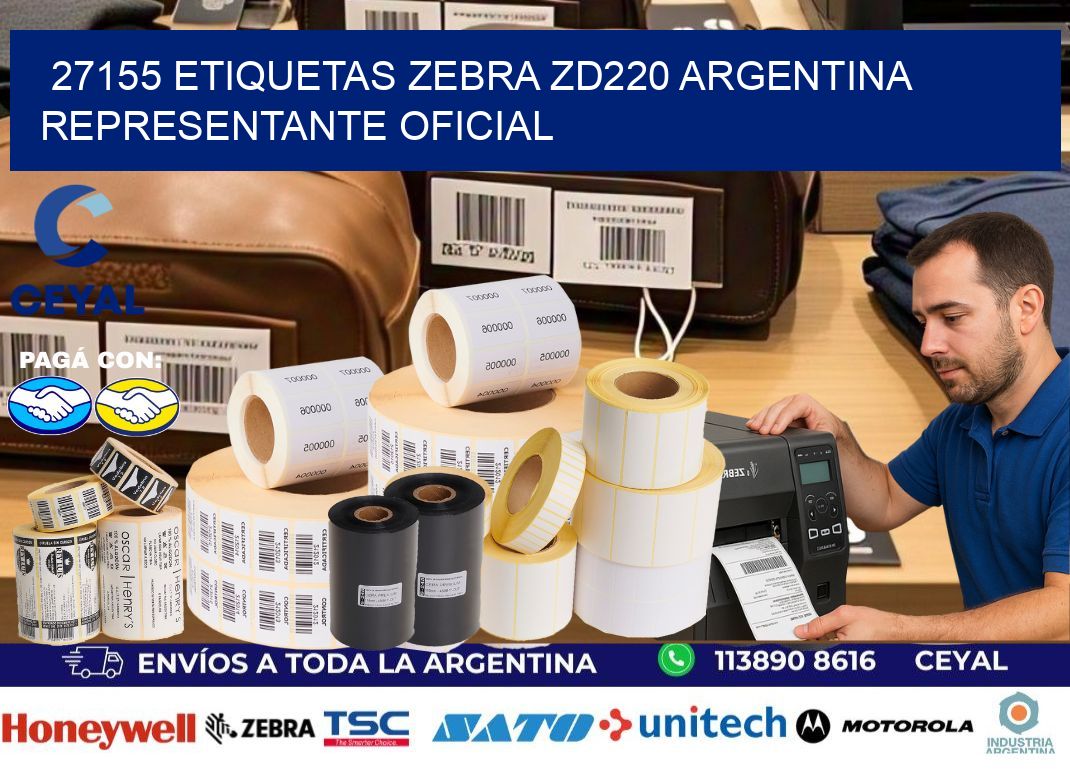 27155 etiquetas zebra zd220 argentina REPRESENTANTE OFICIAL