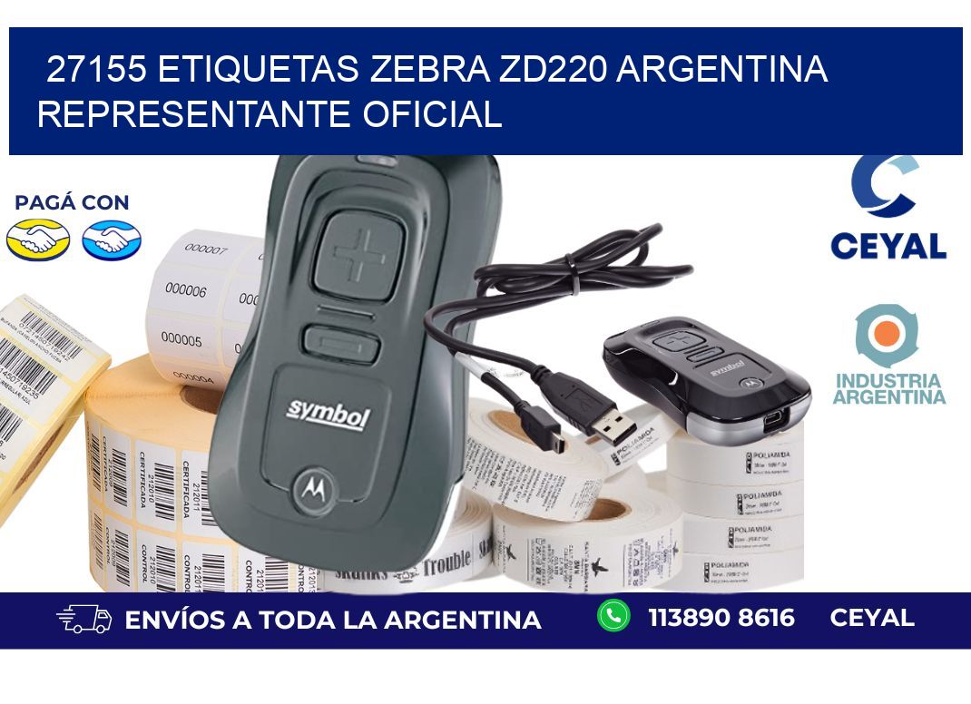 27155 etiquetas zebra zd220 argentina REPRESENTANTE OFICIAL