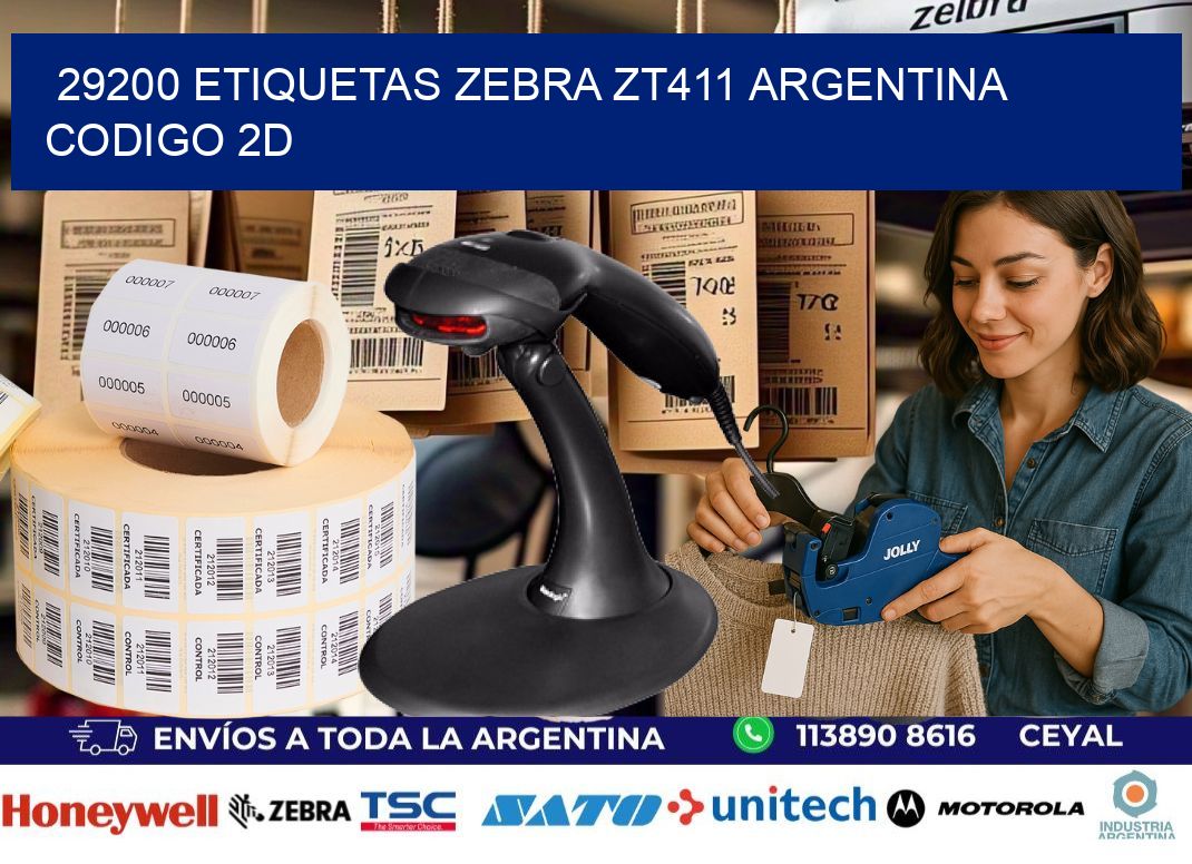 29200 etiquetas zebra zt411 argentina CODIGO 2D