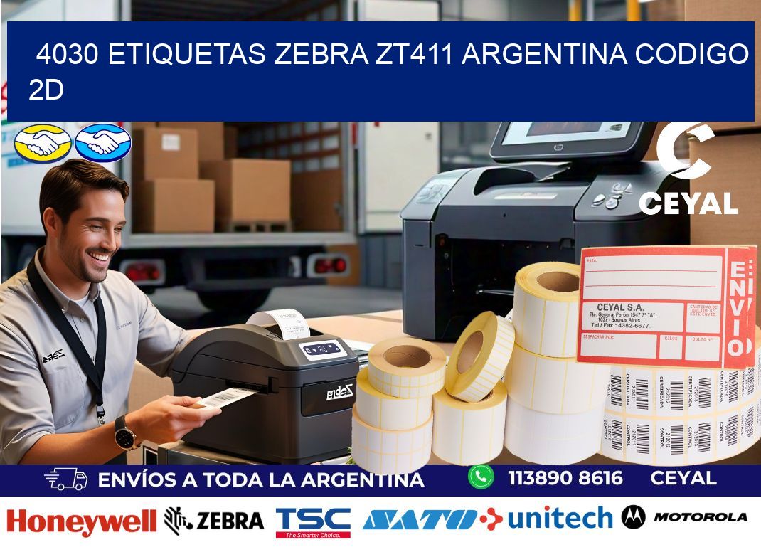 4030 etiquetas zebra zt411 argentina CODIGO 2D