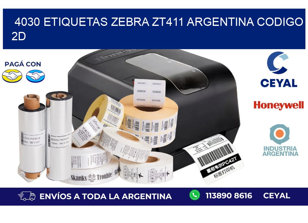 4030 etiquetas zebra zt411 argentina CODIGO 2D