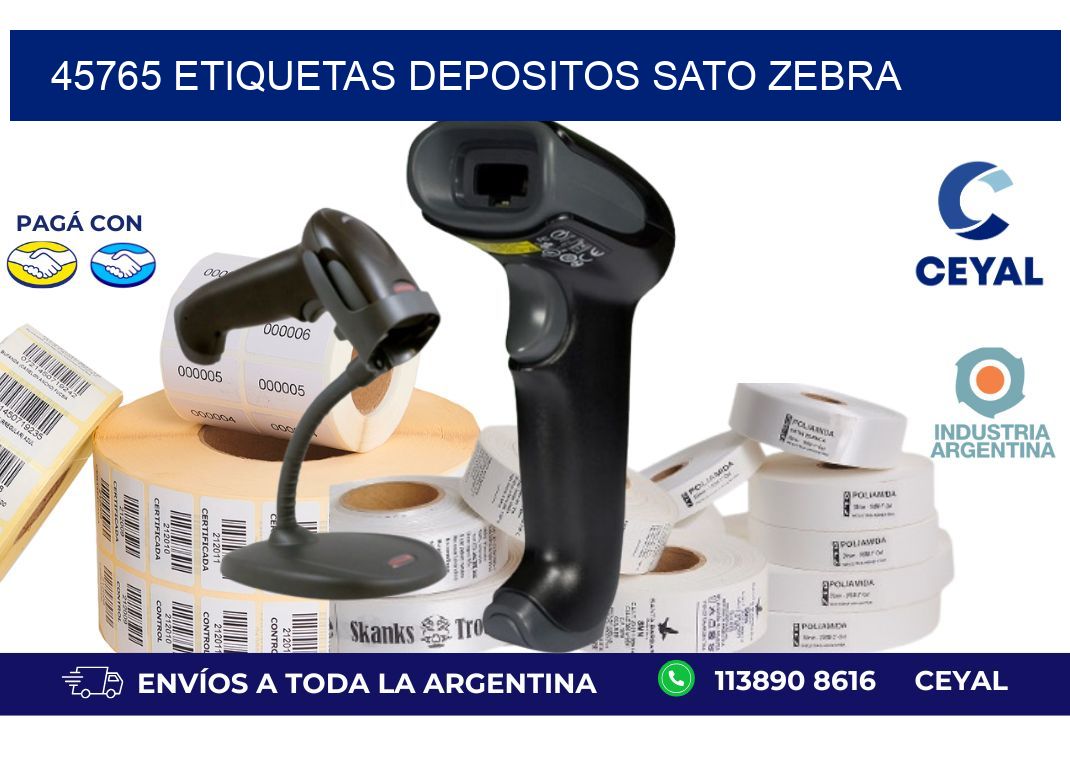 45765 ETIQUETAS DEPOSITOS SATO ZEBRA