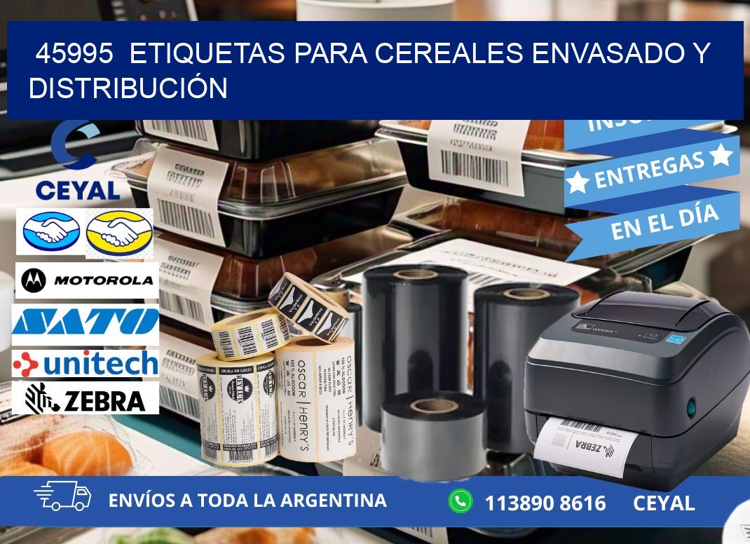 45995 ETIQUETAS PARA CEREALES ENVASADO Y DISTRIBUCIÓN